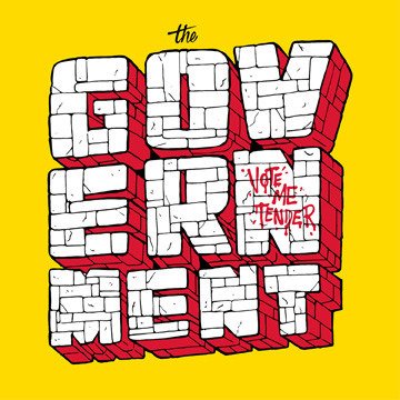 Cover for Government · Vote Me Tender (LP) (2017)