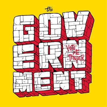 Cover for The Government · Vote Me Tender (LP) (2017)