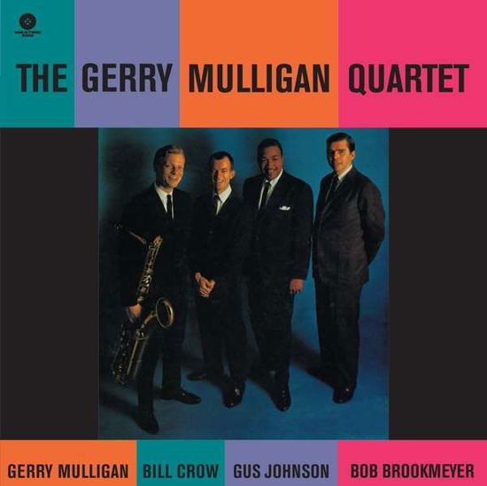 Cover for Gerry Mulligan Quartet · The Gerry Mulligan Quartet (Feat. Bob Brookmeyer. Bill Crow. Gus Johnson) (LP) [Limited edition] (2018)