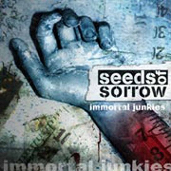 Immortal Junkie - Seeds of Sorrow - Musik - METAL AGE - 8586009500250 - 19. Januar 2009
