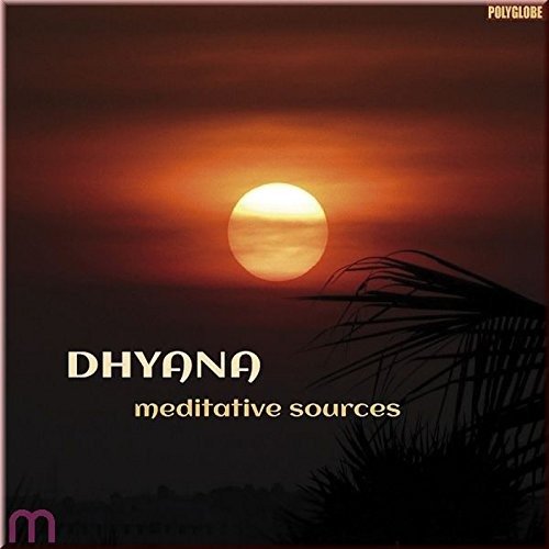 Cover for Dhyana · Meditative Sources (CD) (2016)