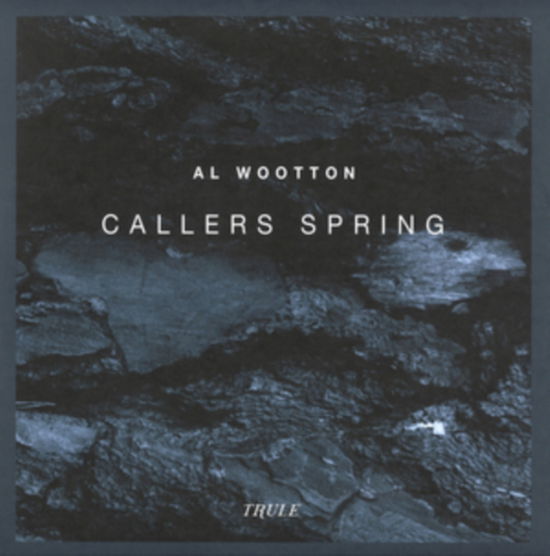 Cover for Al Wootton · Callers Spring (LP) (2022)