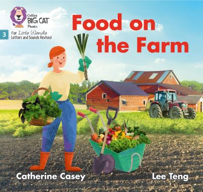 Cover for Catherine Casey · Food on the Farm: Phase 3 Set 2 - Big Cat Phonics for Little Wandle Letters and Sounds Revised (Taschenbuch) (2021)