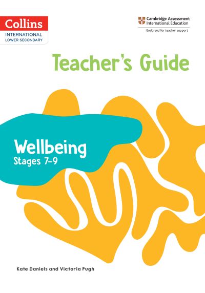 Cover for Kate Daniels · International Lower Secondary Wellbeing Teacher's Guide Stages 7–9 - Collins International Lower Secondary Wellbeing (Pocketbok) (2024)