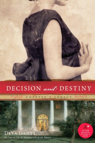 Cover for De Va Gantt · Decision and Destiny: Colette's Legacy (Pocketbok) [Original edition] (2009)