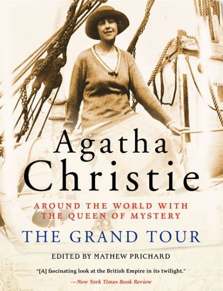 Cover for Agatha Christie · The Grand Tour: Around the World with the Queen of Mystery (Paperback Bog) (2023)