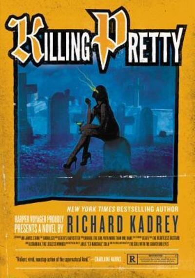 Cover for Richard Kadrey · Killing Pretty: A Sandman Slim Novel - Sandman Slim (Paperback Bog) (2016)
