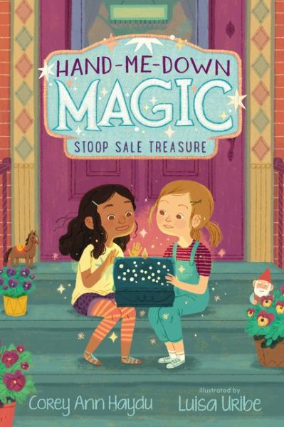 Cover for Corey Ann Haydu · Hand-Me-Down Magic #1: Stoop Sale Treasure - Hand-Me-Down Magic (Hardcover Book) (2020)