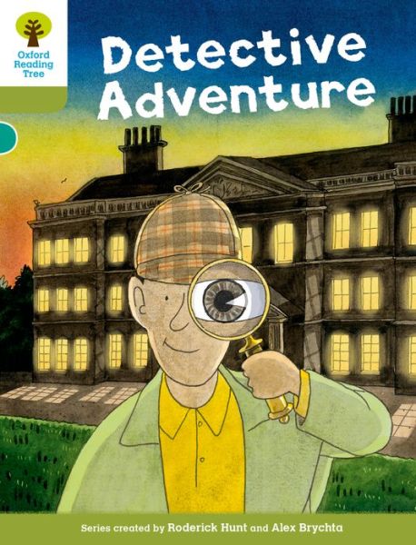 Oxford Reading Tree Biff, Chip and Kipper Stories Decode and Develop: Level 7: The Detective Adventure - Oxford Reading Tree Biff, Chip and Kipper Stories Decode and Develop - Roderick Hunt - Books - Oxford University Press - 9780198300250 - January 8, 2015