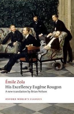 Cover for Emile Zola · His Excellency Eugene Rougon - Oxford World's Classics (Paperback Bog) (2018)