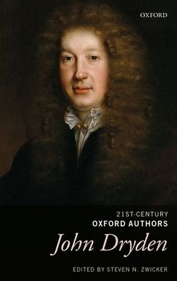 John Dryden: Selected Writings - 21st-Century Oxford Authors -  - Libros - Oxford University Press - 9780199655250 - 20 de agosto de 2020