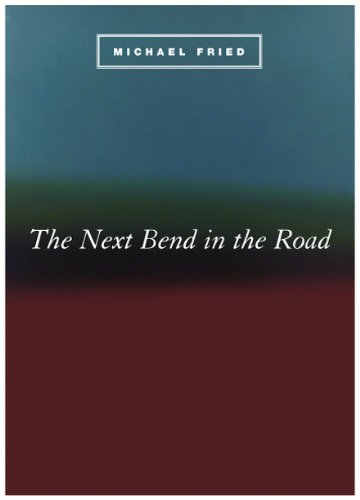 Cover for Michael Fried · The Next Bend in the Road - Phoenix Poets (Paperback Book) (2004)