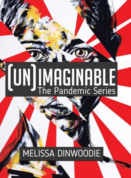 Cover for Melissa Dinwoodie · (UN)Imaginable (Hardcover Book) (2020)