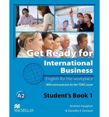 Cover for Dorothy Zemach · Get Ready For International Business 1 Student's Book [TOEIC] (Paperback Book) (2013)