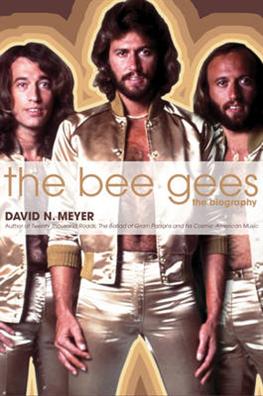 Cover for David Meyer · The Bee Gees: The Biography (Inbunden Bok) (2013)