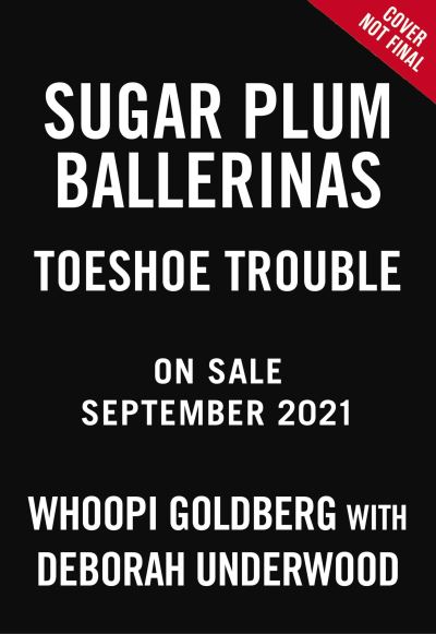 Cover for Deborah Underwood · Sugar Plum Ballerinas: Toeshoe Trouble (Paperback Book) (2022)