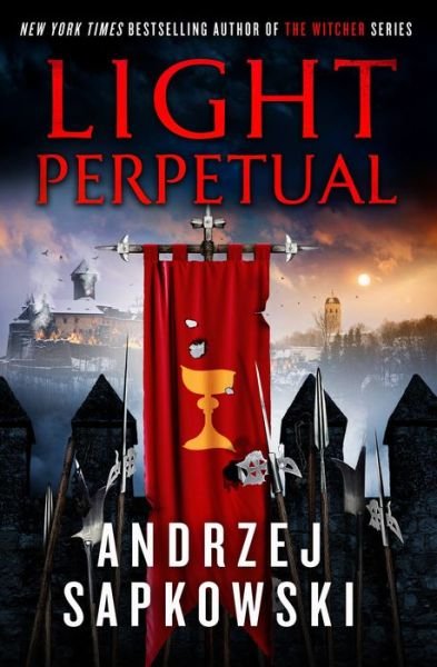 Cover for Andrzej Sapkowski · Light Perpetual (Gebundenes Buch) (2022)