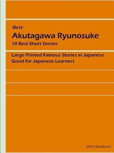 Cover for Ryunosuke Akutagawa · - Best - Akutagawa Ryunosuke (Paperback Bog) (2019)