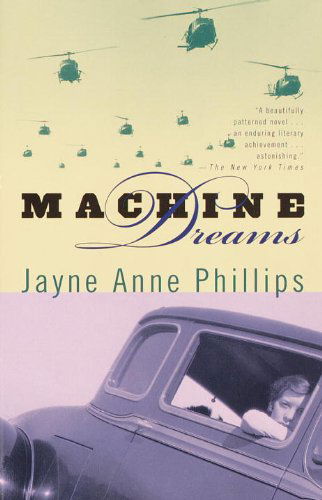 Cover for Jayne Anne Phillips · Machine Dreams (Paperback Book) [1st edition] (1999)