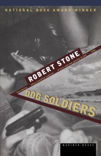 Cover for Robert Stone · Dog Soldiers (Taschenbuch) [Reprint edition] (1997)
