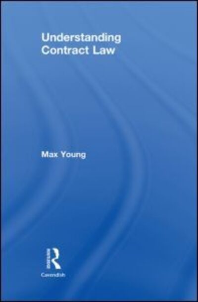 Cover for Young, Max (University of Bedfordshire, UK) · Understanding Contract Law (Hardcover Book) (2009)