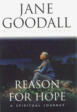 Reasons for Hope: a Spiritual Journey - Jane Goodall - Books - Little, Brown & Company - 9780446522250 - September 1, 1999