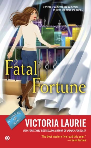 Cover for Victoria Laurie · Fatal Fortune - Psychic Eye Mystery (Paperback Book) (2015)