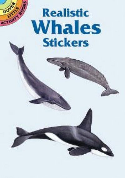 Realistic Whales Stickers - Little Activity Books - Jan Sovak - Produtos - Dover Publications Inc. - 9780486416250 - 28 de março de 2003