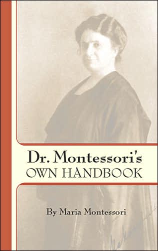 Cover for Maria Montessori · Dr. Montessori's Own Handbook (Dover Books on Biology, Psychology, and Medicine) (Paperback Book) (2005)