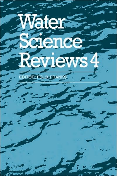 Cover for Felix Franks · Water Science Reviews 4: Volume 4: Hydration Phenomena in Colloidal Systems - Water Science Review (Paperback Book) (2009)