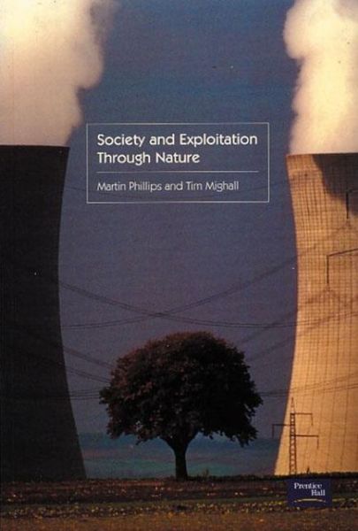 Cover for Martin Phillips · Society and Exploitation Through Nature (Paperback Book) (2000)