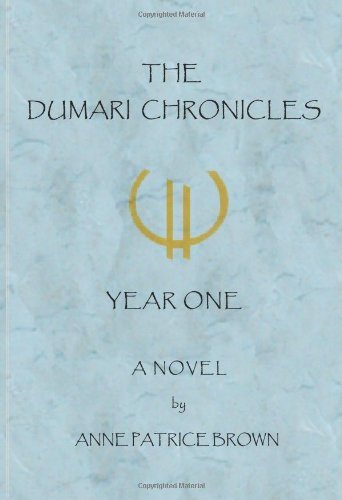 Cover for Anne Brown · The Dumari Chronicles: Year One (Pocketbok) (2007)