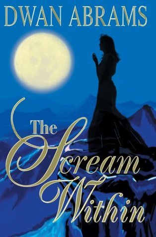 Cover for Dwan Abrams · The Scream Within (Innbunden bok) (2004)