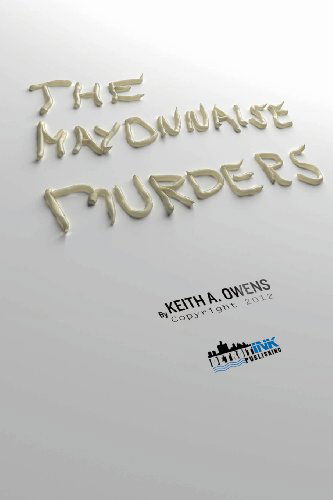 Cover for Keith a Owens · The Mayonnaise Murders (Paperback Book) [2nd edition] (2013)