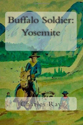 Cover for Ray Charles · Buffalo Soldier: Yosemite (Paperback Bog) (2013)