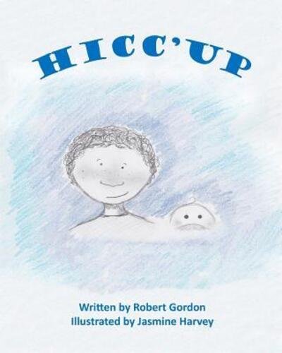 Cover for Robert Gordon · Hicc'up (Paperback Book) (2017)