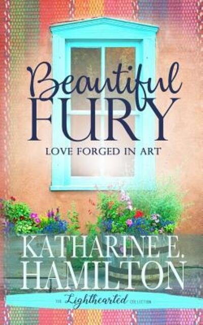 Katharine E Hamilton · Beautiful Fury (Pocketbok) (2018)