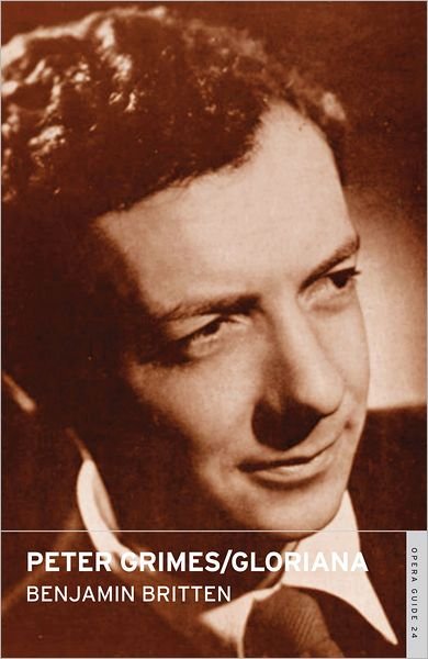Cover for Benjamin Britten · Peter Grimes / Gloriana (Paperback Book) (2011)