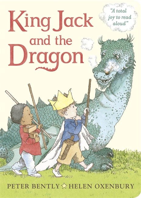 Cover for Peter Bently · King Jack and the Dragon (Kartongbok) (2013)