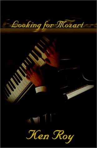 Cover for Ken Roy · Looking for Mozart (Paperback Book) (2001)