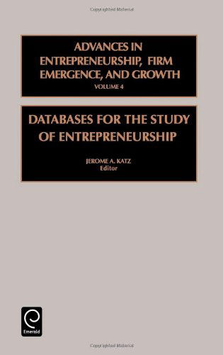 Cover for Jermome A. Katz · Databases for the Study of Entrepreneurship - Advances in Entrepreneurship, Firm Emergence and Growth (Hardcover Book) (2001)