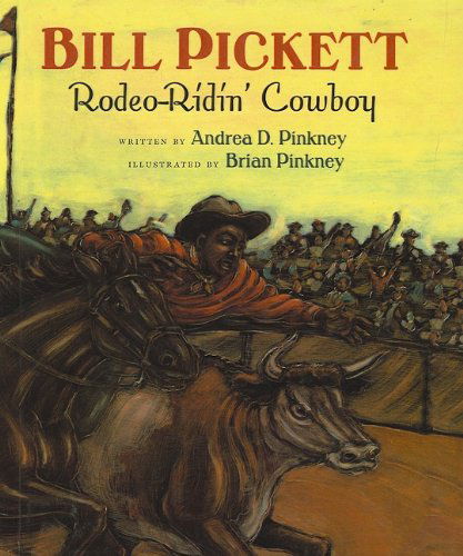 Cover for Andrea Davis Pinkney · Bill Pickett: Rodeo-ridin' Cowboy (Hardcover Book) (1999)