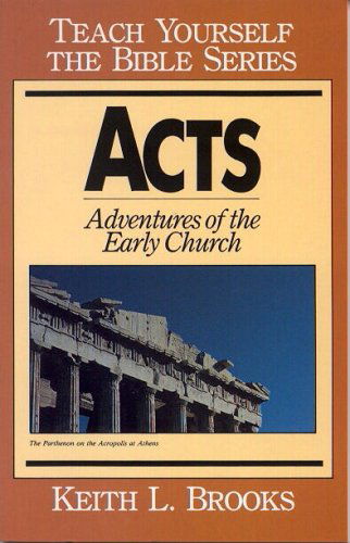 Cover for Keith L. Brooks · Acts: Adventures of the Early Church - Teach Yourself the Bible S. (Paperback Book) (1963)