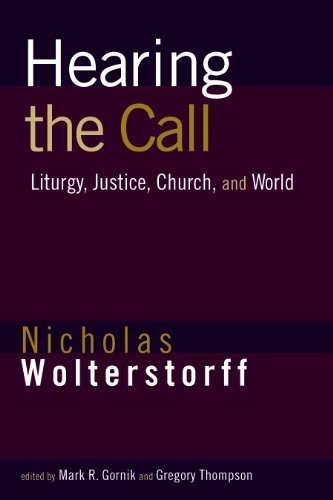 Cover for Nicholas Wolterstorff · Hearing the Call: Liturgy, Justice, Church, and World (Taschenbuch) (2011)