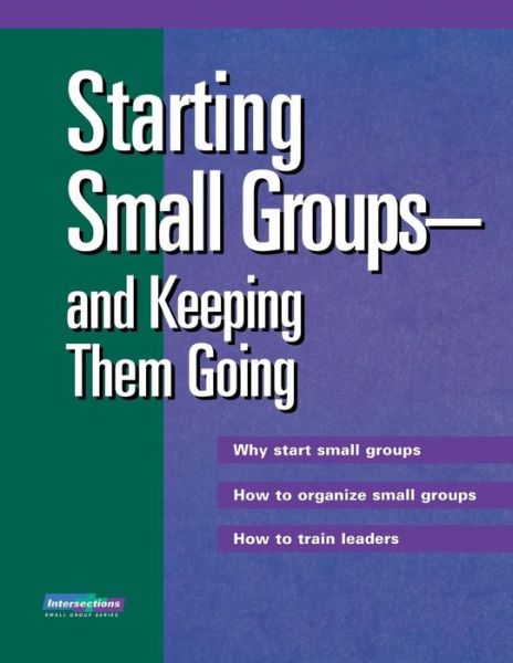 Cover for Augsburg Fortress Publishing · Starting Small Groups and Keeping Them Going (Paperback Book) (1995)