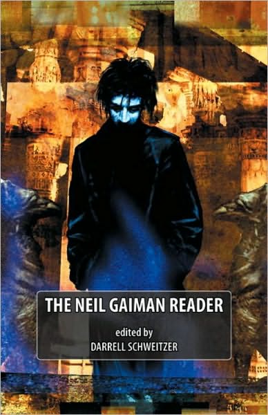 Cover for Darrell Schweitzer · The Neil Gaiman Reader (Gebundenes Buch) (2006)