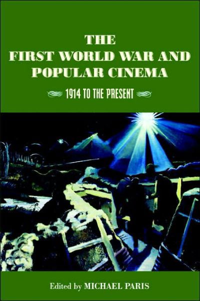 Cover for Paris · The First World War and Popular Cinema: 1914 to the Present (Taschenbuch) (2000)