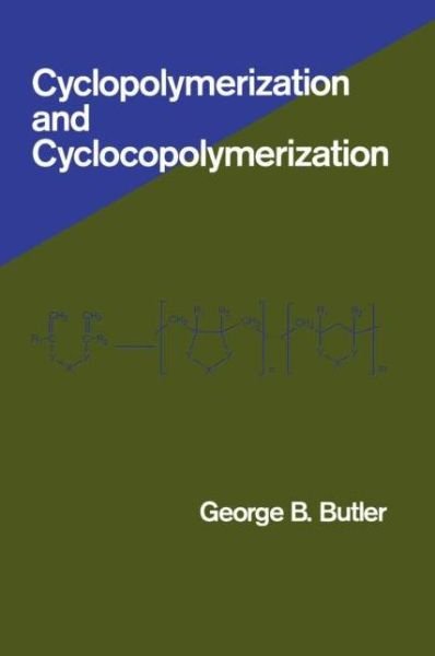 Cover for Butler, George (Gainesville, Florida, USA) · Cyclopolymerization and Cyclocopolymerization (Gebundenes Buch) (1992)