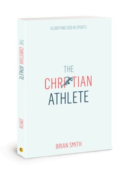 Cover for Brian Smith · Christian Athlete (Paperback Book) (2022)