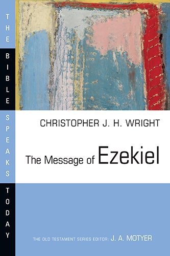 Cover for Christopher J. H. Wright · The Message of Ezekiel: a New Heart and a New Spirit (Bible Speaks Today) (Paperback Book) (2001)